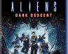 Aliens : Dark Descent